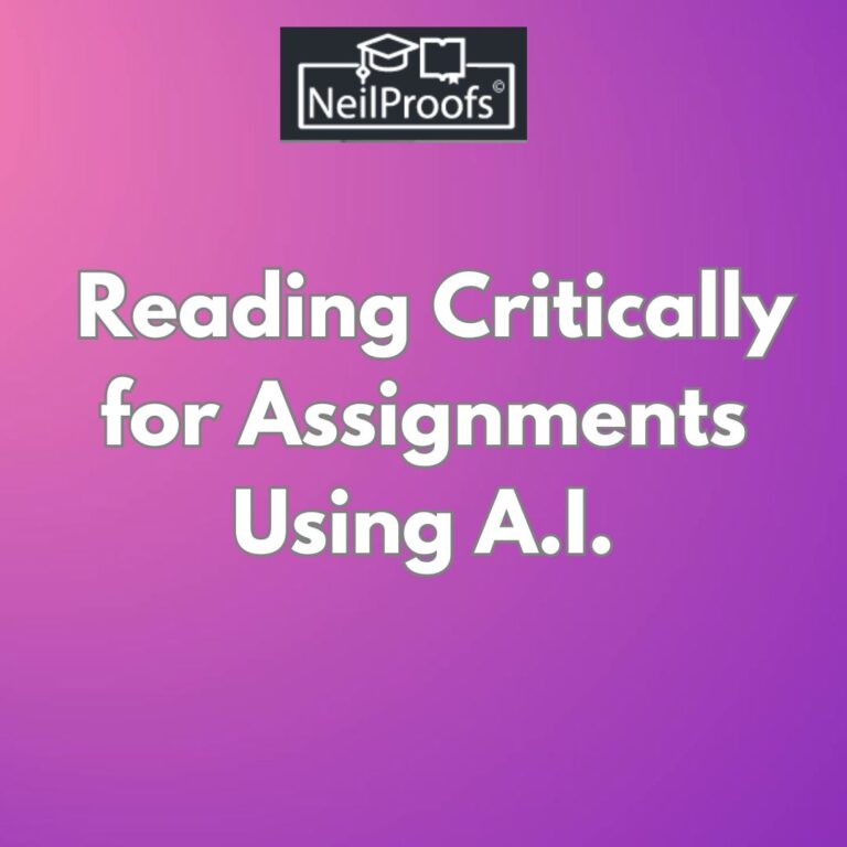 Reading Critically for Assignments Using A.I.